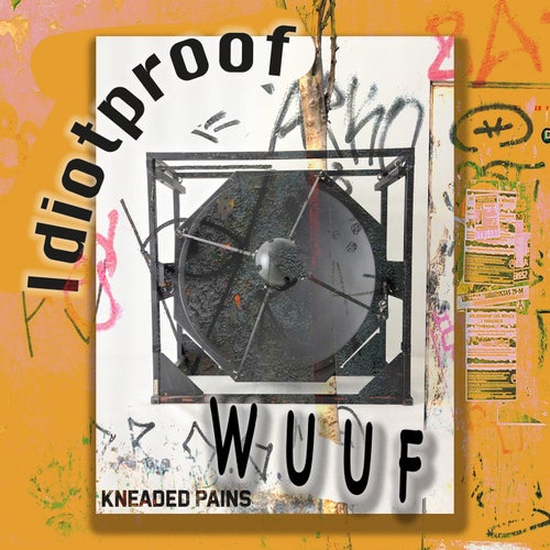 Idiotproof - Wuuf [KP149]